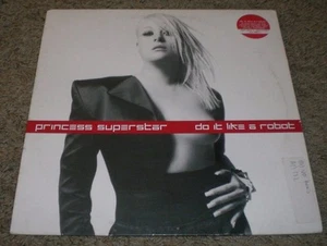 Do It Like A Robot Princess Superstar~2003 German Import Breakbeat Electro 12" - Picture 1 of 2