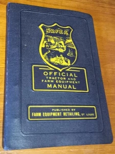 NRFEA OFFICIAL TRACTOR and FARM EQUIPMENT MANUAL 1950 - Picture 1 of 15