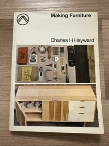 Making Furniture - Charles H. Hayward - 1966 Evans 1st Edition Paperback - Picture 1 of 2