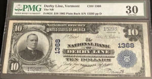 1902-$10PB-the NB of DERBY LINE, VT-in PMG-30 holder w/minor tear on edge. Rare. - Foto 1 di 6