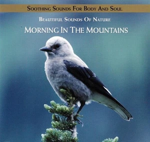 Beautiful Sounds of Nature CD Morning in the Mountains - Echo Bridge 10222 - Picture 1 of 2