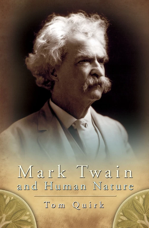 Mark Twain and Human Nature (Mark Twain and His Circle) (Volume 1) - Image 1 of 1