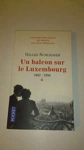 Gilles SCHLESSER - Ein Balkon über Luxemburg - Pariser Saga 1942-1958 - Bild 1 von 1