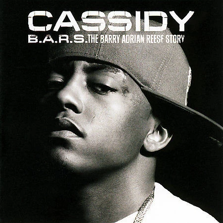 B.A.R.S.: The Barry Adrian Reese Story [PA] by Cassidy (CD, Nov-2007, J Records)