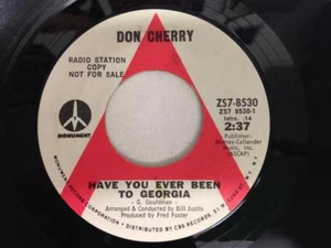 DON CHERRY 45: Have You Ever Been To Georgia / Freedom, Monument Records Promo - Picture 1 of 2