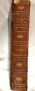 MINNESOTA IN THE CIVIL & INDIAN WARS 1861-1865 2nd Ed. w/ Roster & Narratives - Imagen 1 de 10