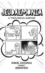 Jeudaemonia: A Theological Rampage by Shmuel Zacharias Pashut Herenstein (Englis - Picture 1 of 1