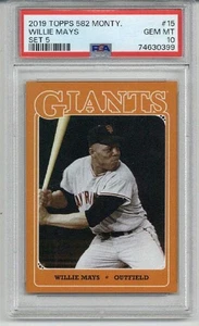2019 TOPPS 582 MONTGOMERY SET 5 #15 WILLIE MAYS CARD GIANTS PSA 10 LOW POP RARE - Picture 1 of 2