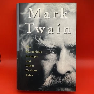 Mark Twain : The Mysterious Stranger and Other Curious Tales - Imagen 1 de 1