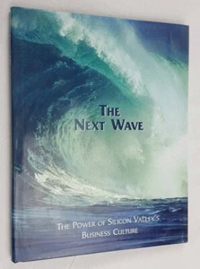 The Next Wave The Power of Silicon Valleys Business Culture by Campbell Russ - Picture 1 of 12