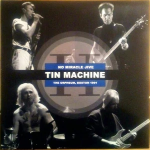 Tin machine - No Miracle Jive / The Orpheum, Boston 1991 LP Vinyl ROXMB027-C - Picture 1 of 1