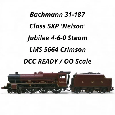Bachmann 31-187 Class 5XP Jubilee 4-6-0 Steam 5664 Nelson  LMS Crimson DCC READY - Image 1 of 4