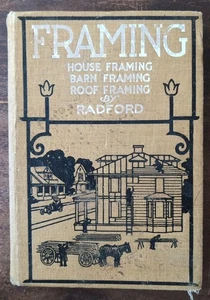 Framing by Radford 1909 First Ed. Architecture Carpentry House Home Construction - Bild 1 von 20