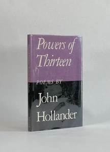 John Hollander / Powers of Thirteen Signed 1st Edition 1983 - Imagen 1 de 5
