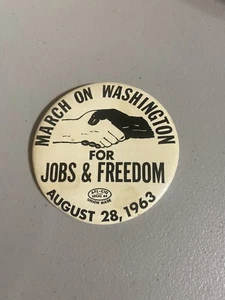 Marsch auf Washington für Jobs & Freiheit 28. August 1963 Bürgerrechte Pinback - Bild 1 von 2