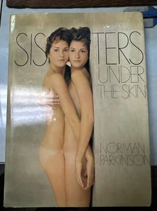 Sisters Under the Skin by Norman Parkinson First 1st Edition HC 1979 - Picture 1 of 11
