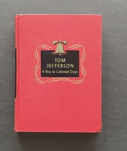 Tom Jefferson Colonial Days 1941 Childhood Famous Americans Homeschool History - Imagen 1 de 9