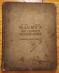 Maury's New Complete Geography 1913 HC Book M.F. Maury - Picture 1 of 6