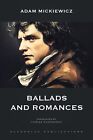 Ballads and Romances by Adam Mickiewicz (Paperback, 2022)