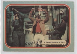 1975 Donruss The Six-Million Dollar Man The More the Merrier for Steve #31 0l4h