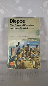 Dippe The Dawn Of Decision Jacques Mordal Book Paperback 1969 - Picture 1 of 11