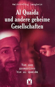 AL QUAIDA UND ANDERE GEHEIMGESESCHAFTEN - Von den Assassinen bis Al Quaida BUCH - Picture 1 of 1
