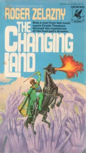 The Changing Land - Roger Zelazny - Unread 1st Edition Paperback Original - Picture 1 of 1