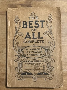 THE BEST OF ALL ~COMPLETE~ BY THE CHRISTIAN WITNESS CO. ANTIQUE BOOK 1891 - Foto 1 di 6
