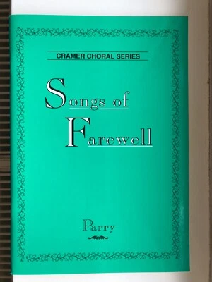 CH Parry: Songs of Farewell - Cramer SATB Vocal Score - Image 1 of 4