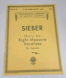 Sieber Op.92 Thirty-Six Eight Measure Vocalises Soprano Piano Vocal Sheet Music - Picture 1 of 5