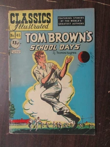 CLASSICS ILLUSTRATED #45 TOM BROWN'S SCHOOL DAYS BY THOMAS HUGHES HRN 64 VG/F - Picture 1 of 2