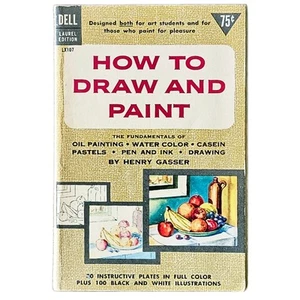How to Draw and Paint by Henry Gasser Vintage Paperback 1958 1st Dell Printing - Imagen 1 de 4