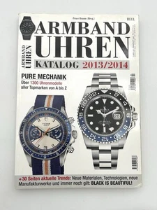 Armbanduhrenkatalog - Jahr 2013/2014 - Peter Braun (Hrsg.) - Heel Verlag - Bild 1 von 5