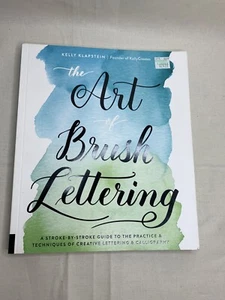 The Art of Brush Lettering Book Guide & Calligraphy Crafts / Paint / Art / New - Picture 1 of 6