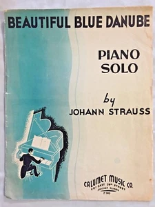 1935 ANTIQUE ORIGINAL SHEET MUSIC "BEAUTIFUL BLUE DANUBE" PIANO by STRAUSS - Picture 1 of 6