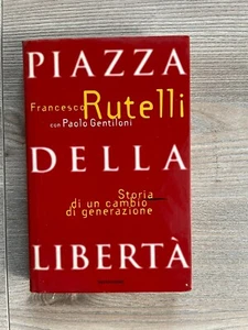 Storia di un cambio generazionale Francesco Rutelli Paolo Gentiloni - Picture 1 of 3