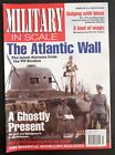 Military In Scale Magazine - The Atlantic Wall - March 2001