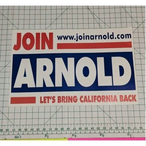 2x Arnold Schwarzenegger offizieller Wahlkampf Wahlplatz Schild Gouverneur CA - Bild 1 von 5