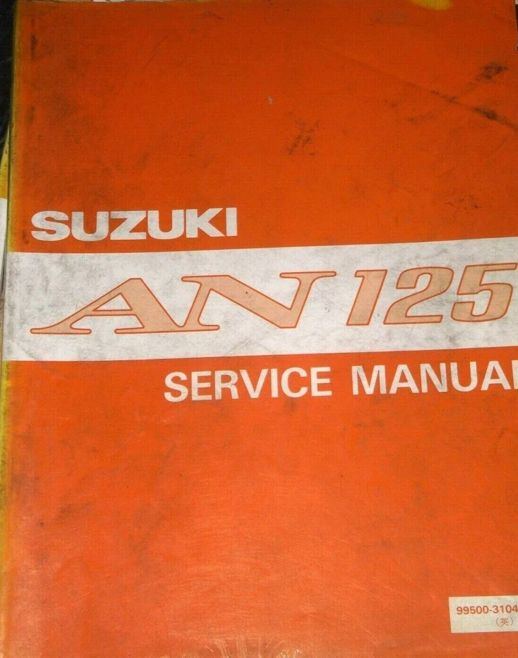 SUZUKI  AN125 GENUINE SUZUKI SERVICE MANUAL 1994  PART NUMBER (99500-31040-01E) - Image 1 of 1