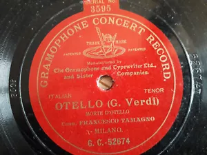 78 rpm "FRANCESCO TAMAGNO" OELLO - GRAMOPHONE CONCERT RECORD G.C.52674 - Picture 1 of 2