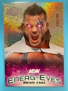 Brian Cage – 2025 Metal Universe AEW – Energ-Eyes #EG-1 Gold parallel /199 - Picture 1 of 2