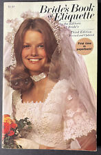 "Bride's Book of Etiquette" from the Editors of "Bride" Magazine - PB, 3rd, 1973