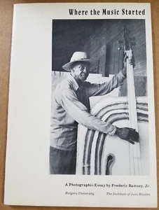 Pamphlet 6 x 8.5" Rutgers Jazz Studies - Where the Music Started, 35 pages c1970 - Picture 1 of 5