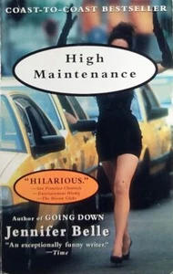 High Maintenance by Jennifer Belle / 2002 Trade Paperback Humor - Picture 1 of 1