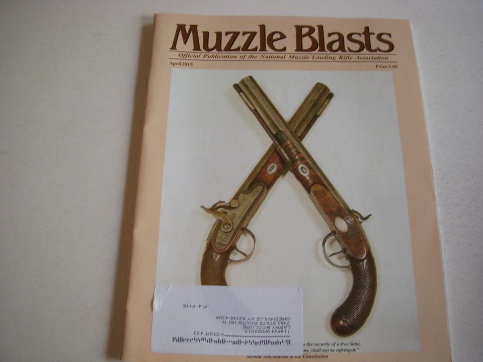 MUZZLE BLASTS Magazine, APRIL, 2015, GILSTON DUELERS, STEVE AUVENSHINE, JAEGER! - Image 1 of 1