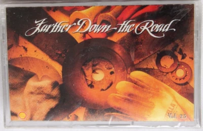 FURTHER DOWN THE ROAD VOL. 25 CASSETTE TAPE SEALED VARIOUS ARTISTS - Image 1 of 2