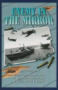 Feind im Spiegel - 29. April 1944 von Jo Frkovich (2013) PT Boote, VMF-215 - Bild 1 von 1