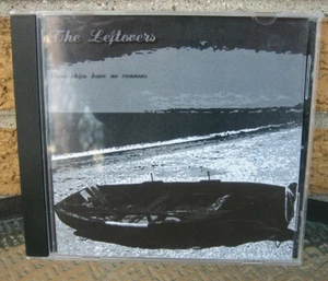  The Leftovers (CD, 2005) These Ships Have No Cannons  alternative rock - Picture 1 of 6