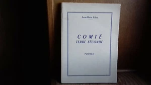 FABRY Anne-Marie." Comté terre féconde "JURA-FRANCHE-COMTE.Dédicace 1917(188Ry3 - Picture 1 of 7