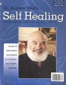Dr. Andrew Weil's Self Healing 2015 Annual Edition Creating Natural Healing - Picture 1 of 2